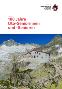 Titelbild SAC Uto Festschrift: 100 Jahre Seniorinnen und Senioren